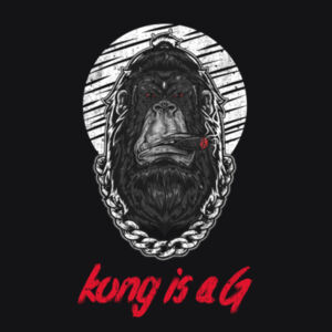 Kong is a G! King Kong, King of monsters, fantasy, gangster, street, druglord inspired Design Design