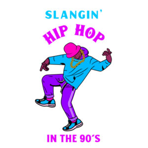Slangin' Hip Hop in the 90's, Retro, Arcade, Street, Gangster, Cool, Music inspired Design Design